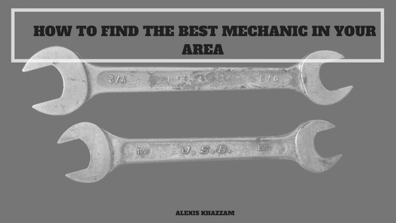 How to Find the Best Mechanic in Your Area